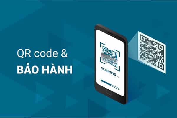 Bảo hành bằng mã QR